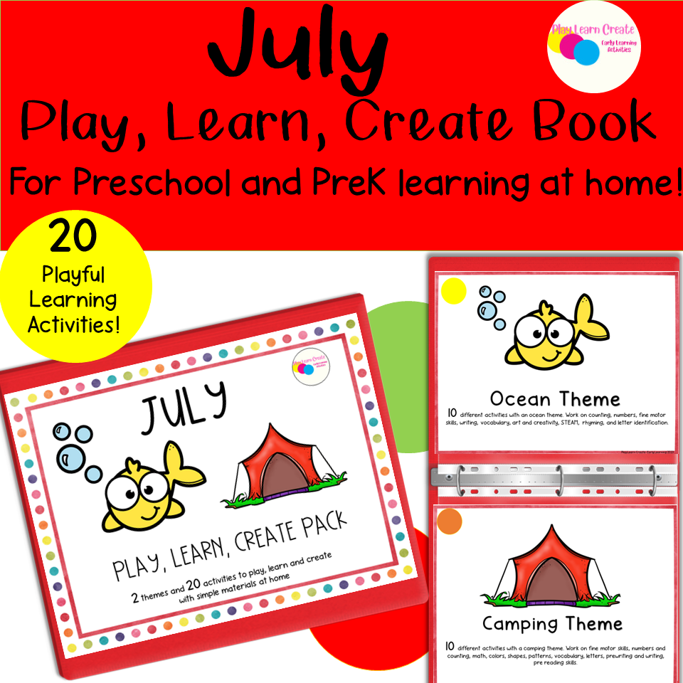 July Play Learn Create Pack, Homeschool Preschool Binder