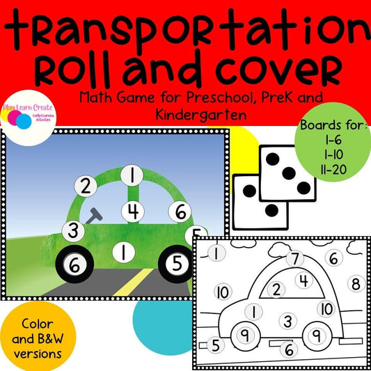 Transportation Theme Roll and Cover Math Game for Preschool, PreK and Kindergarten