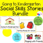 Going to Kindergarten Social Skills Story Bundle of Social Skills Stories