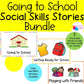 Going to School Social Skills Story Bundle