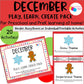 December Play Learn Create Pack, December Homeschool Binder, Learning Binder, Snow Preschool Activities, Gingerbread Preschool Activities