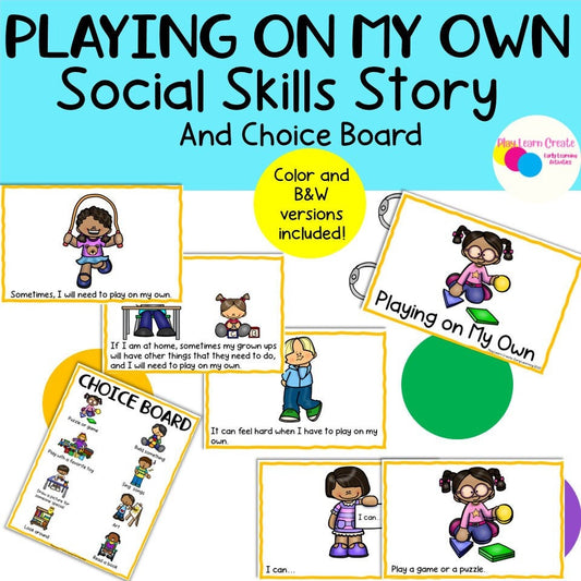 Playing on My Own Social Skills Story and Choice Board